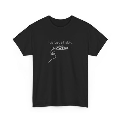 Just A Habit Tee - Black